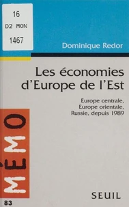 Les Economies D'Europe De L'Est. Europe Centrale, Europe Orientale, Russie, Depuis 1989