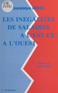 Les inégalités de salaire à l'Est et à l'Ouest