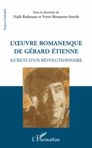 L'oeuvre romanesque de Gérard Etienne