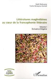 Littératures maghrébines au coeur de la francophonie littéraire