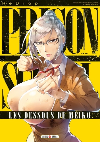  ReDrop - Prison School - Les Dessous de Meiko.