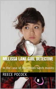  Reece Pocock - Melissa Lane Girl Detective.