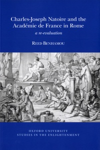 Reed Benhamou - Charles-Joseph Natoire and the Académie de France in Rome - A re-evaluation.