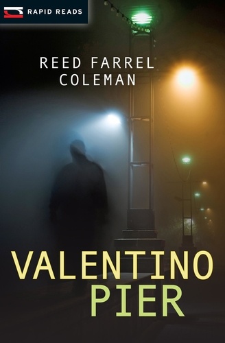 Reed Farrel Coleman - Valentino Pier.