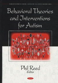 Behavioral Theories and Interventions for Autism