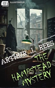 The Hampstead Mystery. Illustrated