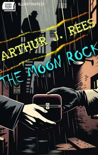 The Moon Rock. Illustrated