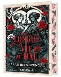 Longue vie au mal