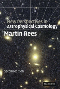 New Perspectives In Astrophysical Cosmology. 2nd Edition