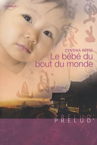Le bébé du bout du monde