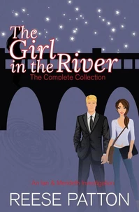 The Girl in the River: The Complete Collection