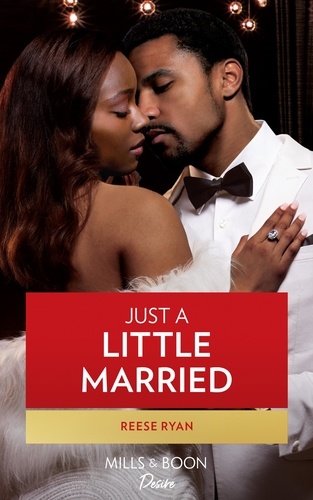 Reese Ryan - Just A Little Married.