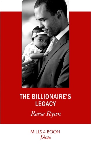 Reese Ryan - The Billionaire's Legacy.