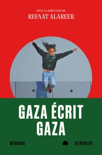Gaza écrit Gaza - Récits par de jeunes écrivains de Gaza, Pa