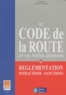  Référence - Le nouveau code de la route - Réglementation, infractions, sanctions.