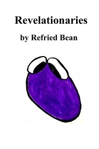  Refried Bean - Revelationaries.