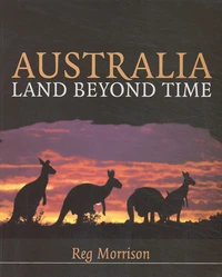 Australia. Land Beyond Time