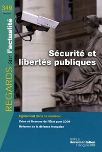 Sébastien Laurent - Regards sur l'actualité N° 349, Mars 2009 : Sécurité et libertés publiques.