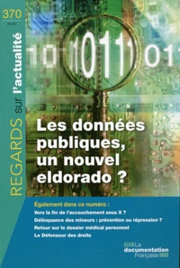 Isabelle Flahault - Regards sur l'actualité N° 370, Avril 2011 : Les données publiques, un nouvel eldorado ?.