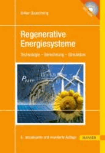 Regenerative Energiesysteme - Technologie - Berechnung - Simulation.