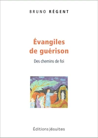 Evangiles de guérison