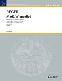 Mariä Wiegenlied (Berceuse pour l'Enfant Jésus op. 76 n° 52)