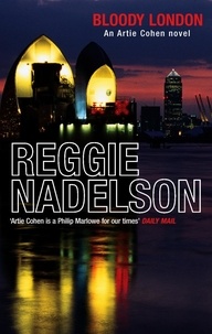 Reggie Nadelson - Bloody London.