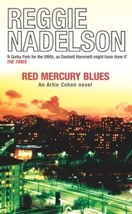 Reggie Nadelson - Red Mercury Blues.