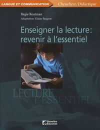 Enseigner la lecture : revenir à l'essentiel