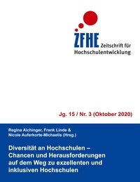 Regina Aichinger et Frank Linde - Diversität an Hochschulen - Chancen und Herausforderungen auf dem Weg zu exzellenten und inklusiven Hochschulen.