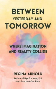 Between Yesterday and Tomorrow