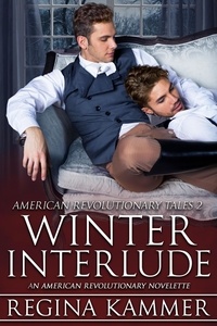  Regina Kammer - Winter Interlude: An American Revolutionary Novelette - American Revolutionary Tales, #2.