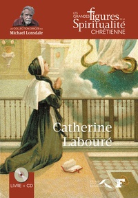 Régina Langer - Catherine Labouré - 1806-1876. 1 CD audio