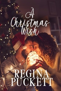  Regina Puckett - A Christmas Wish.