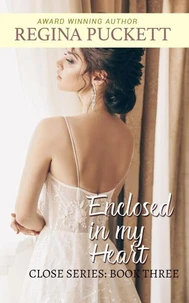 Enclosed in This Heart