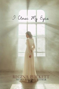  Regina Puckett - I Close My Eyes - Closed, #1.