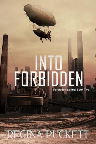  Regina Puckett - Into Forbidden - Forbidden, #2.