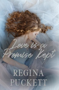  Regina Puckett - Love is a Promise Kept - The Warren Family Series, #5.