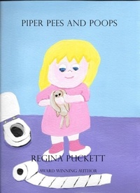  Regina Puckett - Piper Poops and Pees.