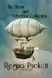 The Liberty &amp; Forbidden Collection