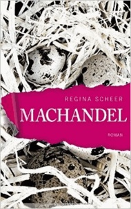 Regina Scheer - Machandel.