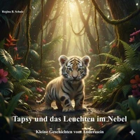 Tapsy und das Leuchten im Nebel