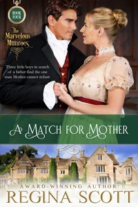 A Match for Mother: A Regency Novella
