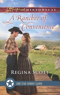 Regina Scott - A Rancher Of Convenience.
