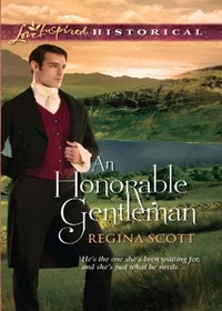 Regina Scott - An Honorable Gentleman.