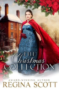 The Christmas Collection: Four Festive Sweet Regency Romances