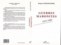 Regina Sneïfer-Perri - Guerres maronites - 1975-1990.