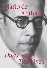 Mário de Andrade - Two Lives