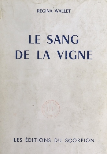 Le sang de la vigne