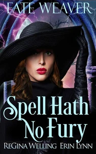 Spell Hath No Fury